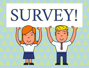 Text sign showing Survey. Business photo text research method used for collecting data from a predefined group Two Smiling People Holding Big Blank Poster Board Overhead with Both Hands