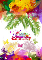 Fototapeta na wymiar The background is framed with palm leaves and butterflies. Welcome to Paradise. Vector illustration