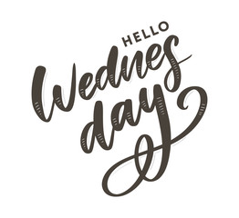 Fototapeta premium Wednesday words. Quote design. Hand drawn ink lettering. Modern brush calligraphy.