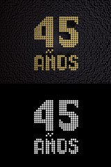 Inscription in Spanish. Golden number 45 years