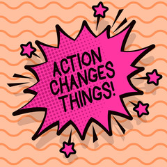 Word writing text Action Changes Things. Business concept for doing something is like chain Improve Reflects