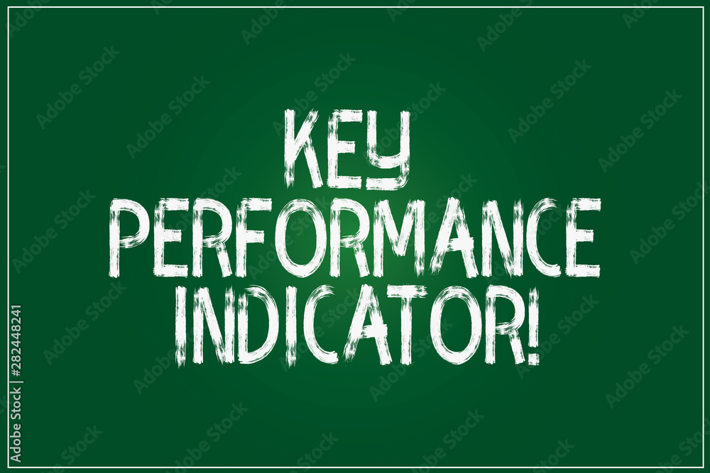 Poster conceptual hand writing showing key perforanalysisce indicator. business photo showcasing evaluate t
