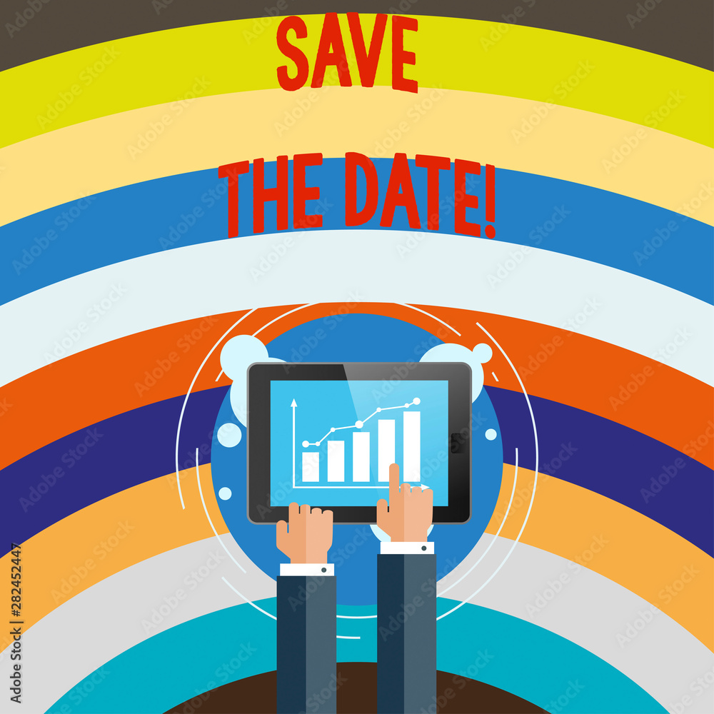 Poster conceptual hand writing showing save the date. business photo text remember not to schedule anything