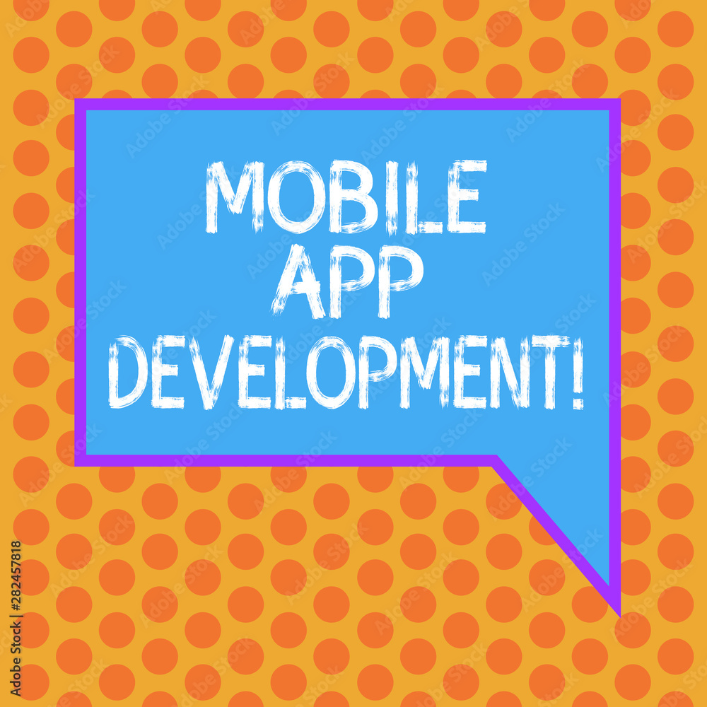 Poster writing note showing mobile app development. business photo showcasing procedures involved in writin