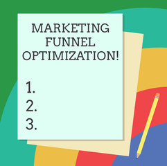 Word writing text Marketing Funnel Optimization. Business concept for Improving the customer acquisition campaign Stack of Blank Different Pastel Color Construction Bond Paper and Pencil