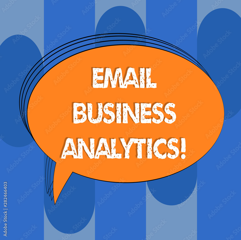 Aufkleber handwriting text email business analytics. concept meaning break down your open rate engagement trac