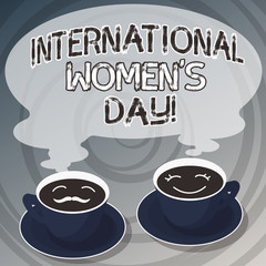 Word writing text International Women S Day. Business concept for International celebration for womens achievement Sets of Cup Saucer for His and Hers Coffee Face icon with Blank Steam