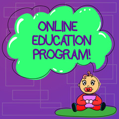 Handwriting text Online Education Program. Concept meaning Distance learning that relies on the Internet Baby Sitting on Rug with Pacifier Book and Blank Color Cloud Speech Bubble