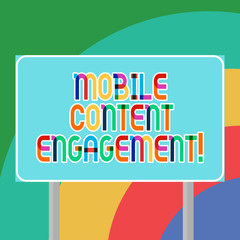 Conceptual hand writing showing Mobile Content Engagement. Business photo showcasing Pushing compelling experiences to mobile users Blank Outdoor Color Signpost photo with Two leg and Outline