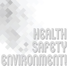 Conceptual hand writing showing Health Safety Environment. Business photo text Environmental protection and safety at work Mesh of Squares Fading Effect photo Blank Text Space for Posters