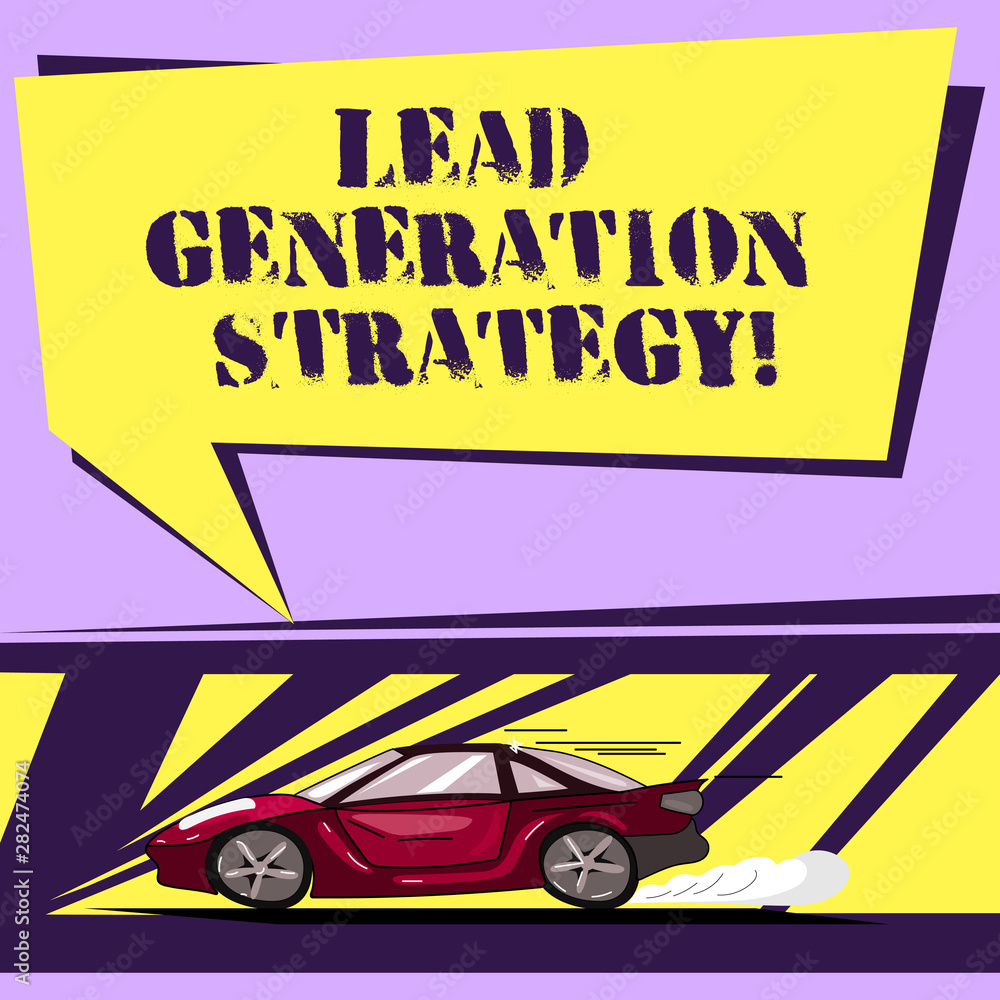 Poster writing note showing lead generation strategy. business photo showcasing approach in initiation of c