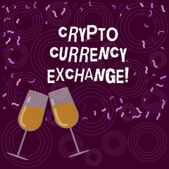 Writing note showing Crypto Currency Exchange. Business photo showcasing Trading of digital currencies for other assets Filled Wine Glass for Celebration with Scattered Confetti photo