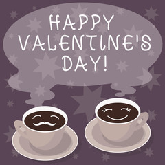 Text sign showing Happy Valentine S Is Day. Conceptual photo when lovers express their affection with greetings Sets of Cup Saucer for His and Hers Coffee Face icon with Blank Steam