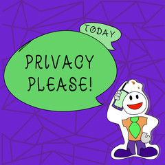 Text sign showing Privacy Please. Conceptual photo Let us Be Quiet Rest Relaxed Do not Disturb