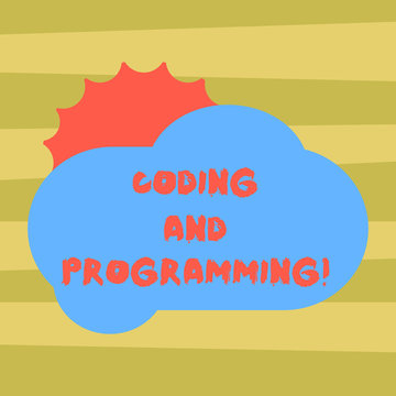 Text sign showing Coding And Programming. Conceptual photo Design and build an executable computer program Sun Hiding Shining Behind Blank Fluffy Color Cloud photo for Poster Ads
