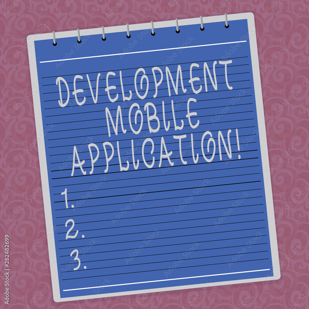 Poster writing note showing development mobile application. business photo showcasing writing software for 