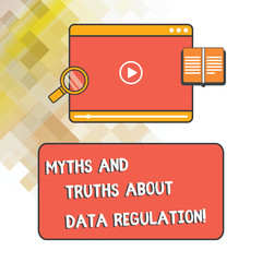 Word writing text Myths And Truths About Data Regulation. Business concept for Media information protection sayings Tablet Video Player Uploading Downloading and Magnifying Glass Text Space