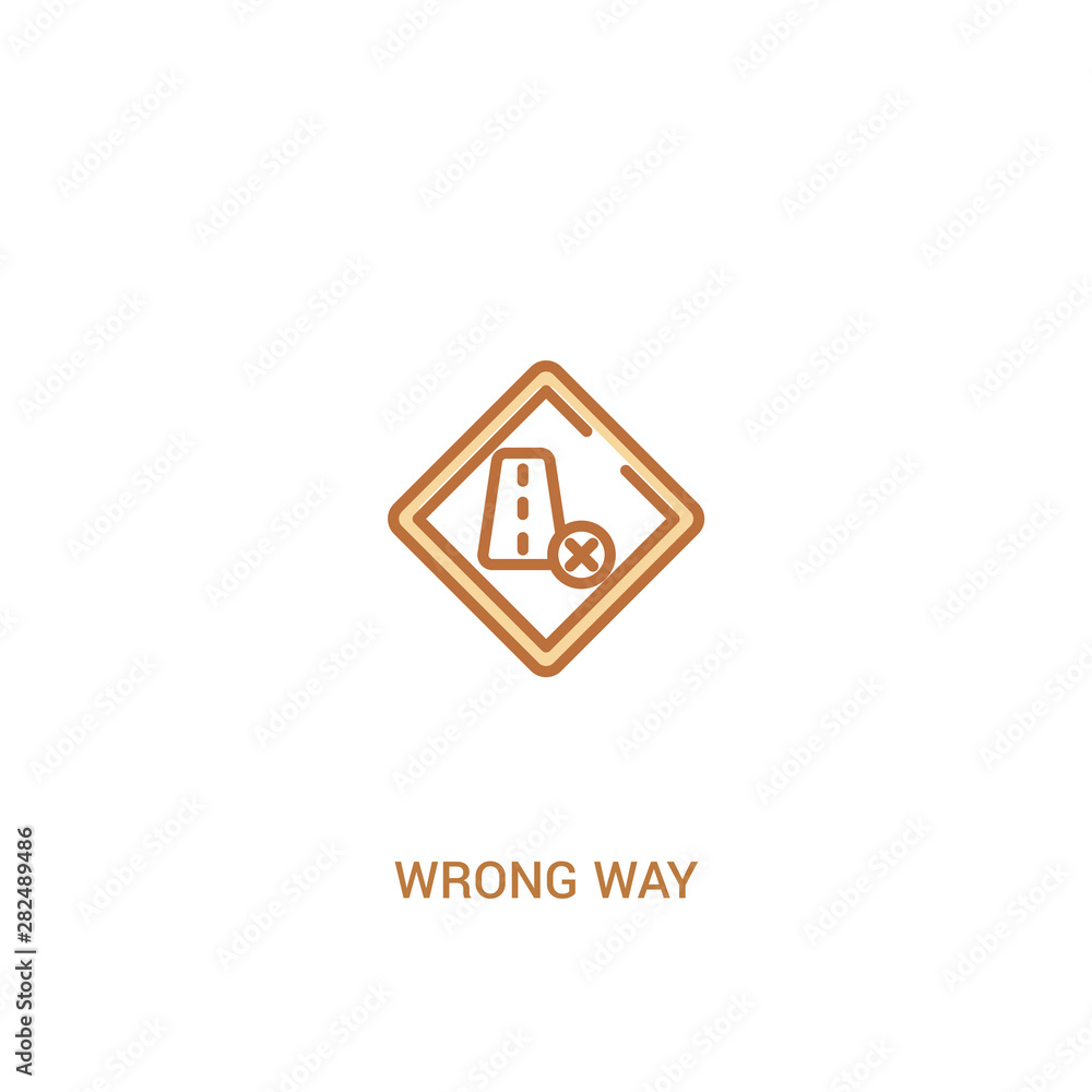 Poster wrong way concept 2 colored icon. simple line element illustration. outline brown wrong way symbol. 