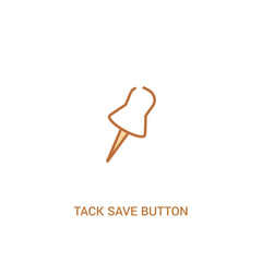 tack save button concept 2 colored icon. simple line element illustration. outline brown tack save button symbol. can be used for web and mobile ui/ux.