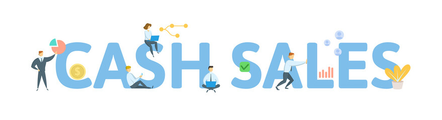 CASH SALES. Concept with people, letters and icons. Colored flat vector illustration. Isolated on white background.