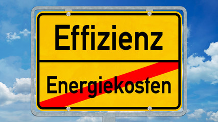 Fototapeta premium osg55 OrtsSchildGrafik osg - Ortsschild mit der Aufschrift: Effizienz versus Energiekosten - 16zu9 g8323