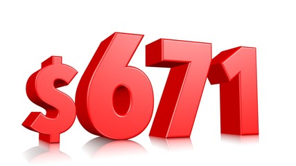 671$ Six hundred seventy one price symbol. red text number 3d render with dollar sign on white background