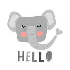 Baby print with elephant, hello. Hand drawn vector illustration for poster, card, label, banner, flyer, baby wear, kids room decoration. Scandinavian style.