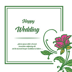 Template happy wedding, design elegant flower frame, isolated on a white backdrop. Vector