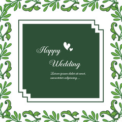 Template for happy wedding, colorful flower and frame of leaf branches. Vector