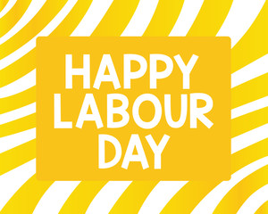 Word writing text Happy Labour Day. Business concept for annual holiday to celebrate the achievements of workers.