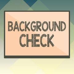 Handwriting text Background Check. Concept meaning way to discover issues that could affect your business.