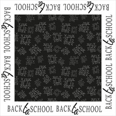 Pattern of game Tic Tac Toe. Drawing of white contour on black background. Around drawing art text Back to school. Vector illustration for design of school supplies, stationery, textiles, advertising.