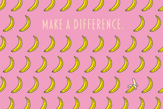 Make a difference motivational poster with bananas pattern on pink background vector illustration