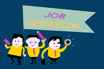 Text sign showing Job Description. Conceptual photo A document that describes the responsibilities of a position.