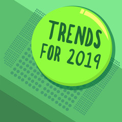 Writing note showing Trends For 2019. Business photo showcasing list of things that got popular very quickly in this year.