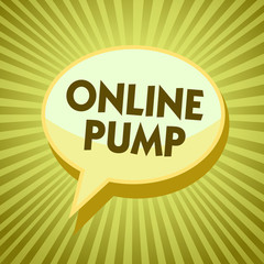 Conceptual hand writing showing Online Pump. Business photo showcasing device which moves liquid from lower level to higher one Yellow speech bubble message rays shadow important intention
