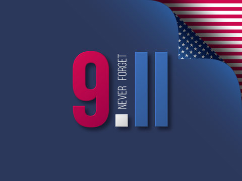 9.11 Never Forget USA vector illustration. September 11, Patriot Day background in colors of national american flag with curled corner effect.