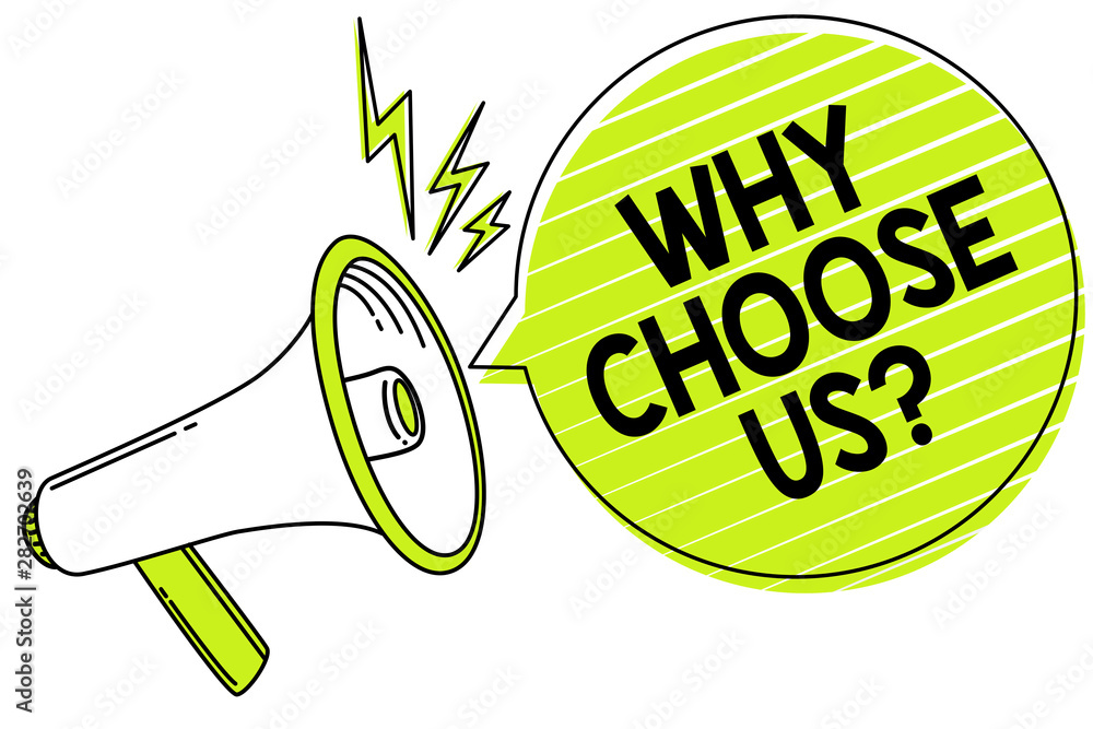 Aufkleber conceptual hand writing showing why choose us question. business photo text reasons for choosing our
