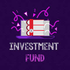 Handwriting text Investment Fund. Concept meaning A supply of capital belonging to numerous investors.