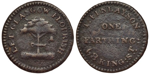 Scotland Scottish copper coin 1 one farthing 1790s, token issued by T. Finlayson, tree and motto, denomination and address,