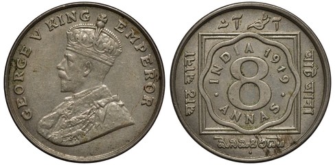 British India Indian rare denomination coin 8 eight annas 1919, bust of King George V left,...