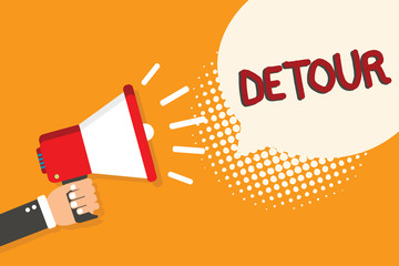 Writing note showing Detour. Business photo showcasing long or roundabout route taken to avoid something or visit somewhere Man holding megaphone loudspeaker bubble orange background halftone