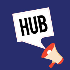 Writing note showing Hub. Business photo showcasing The effective center of an activity region and network Central part.