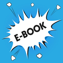 Writing note showing E Book. Business photo showcasing electronic version of printed book which can read computer or tablet.