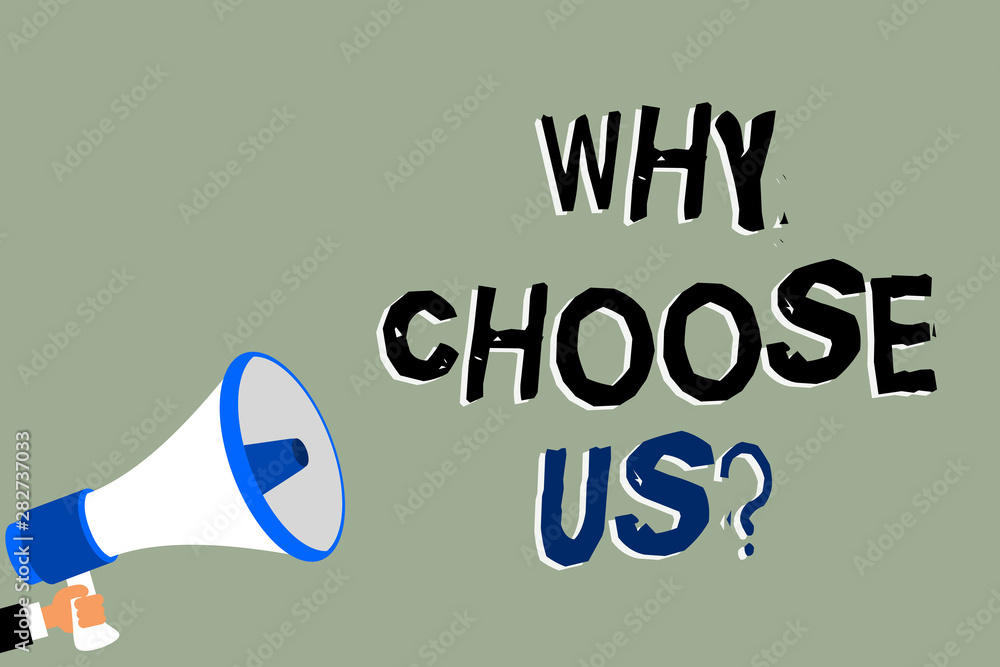 Aufkleber writing note showing why choose us question. business photo showcasing reasons for choosing our bran