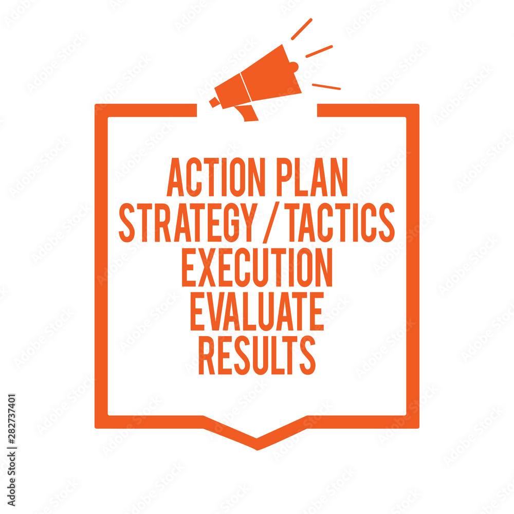 Poster writing note showing action plan strategy tactics execution evaluate results. business photo showcas