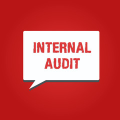 Conceptual hand writing showing Internal Audit. Business photo showcasing Evaluates the effectiveness of the controls and processes.