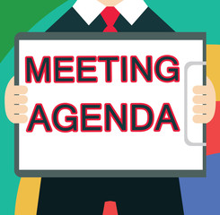 Text sign showing Meeting Agenda. Conceptual photo An agenda sets clear expectations for what needs to a meeting.