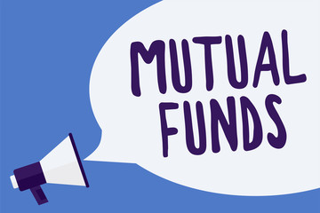 Writing note showing Mutual Funds. Business photo showcasing An investment program funded by shareholders Individual Stocks Megaphone loudspeaker speech bubble important message speaking loud