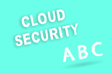 Text sign showing Cloud Security. Conceptual photo Protect the stored information safe Controlled technology.